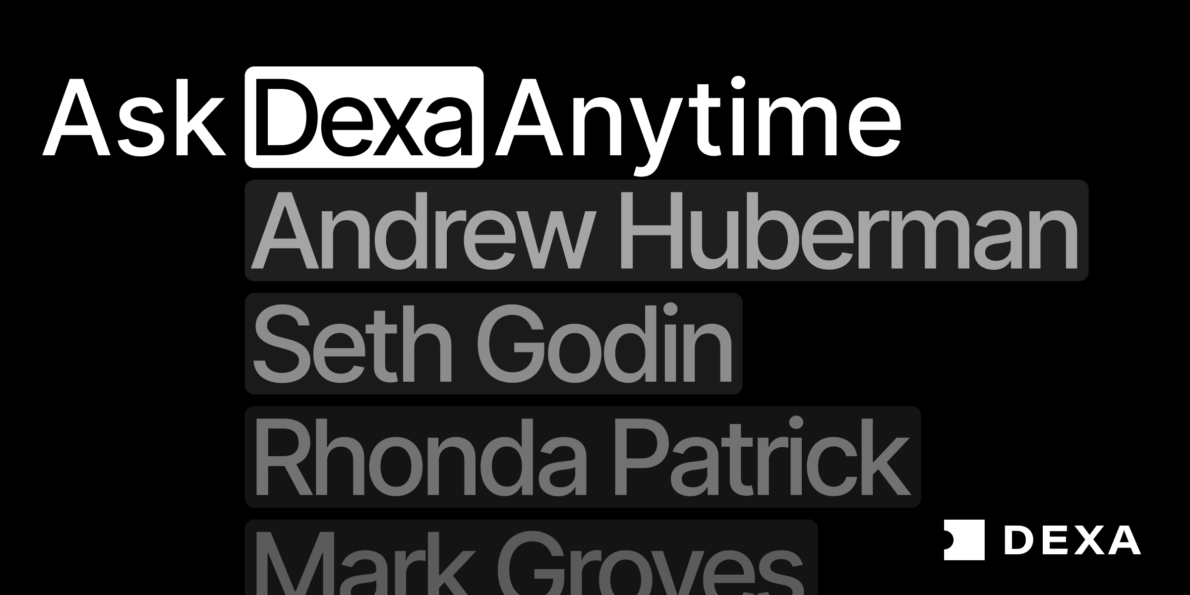 Dexa — Best for extracting trusted expert knowledge